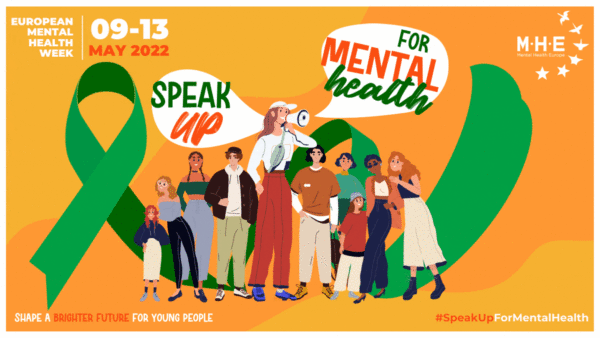 EUROPEAN MENTAL HEALTH WEEK 2022